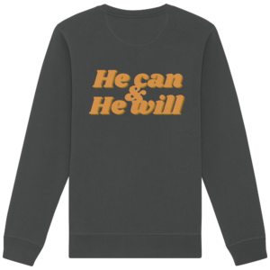 Organic Basic Unisex Sweatshirt - He Can & He Will – Anthracite