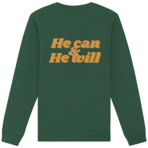 Organic Basic Unisex Sweatshirt - He Can & He Will – Bottle Green
