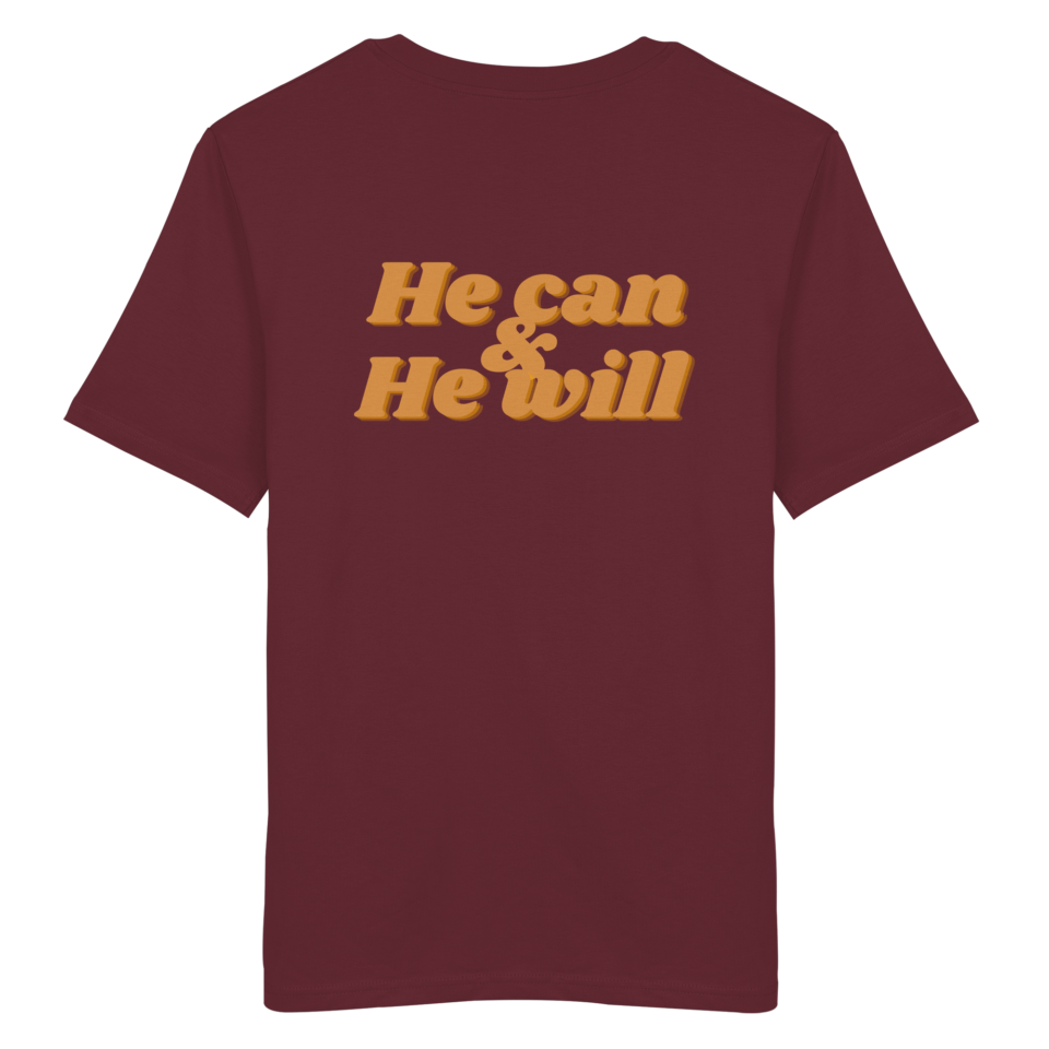 He can & He will – Unisex Organic Shirt