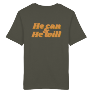 Unisex Organic Shirt mit "He can & He will" Design – Khaki