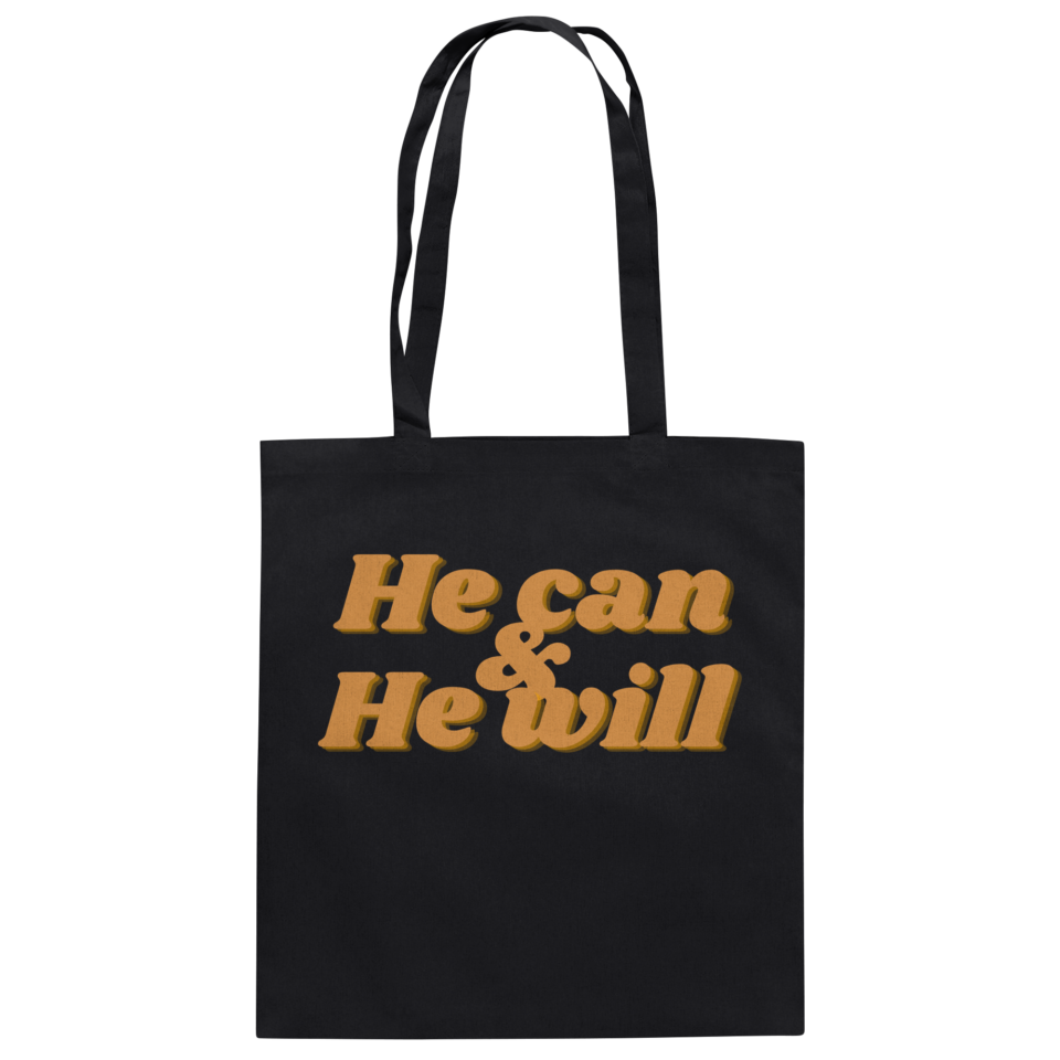He can & He will – Baumwolltasche