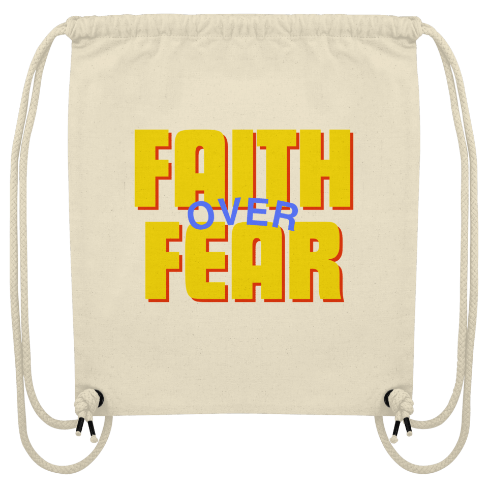 Organic Gym-Bag mit 'Faith over Fear' Design