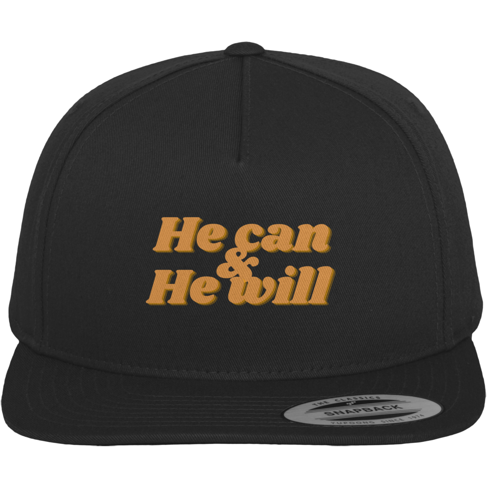 He can & He will – Snapback Cap