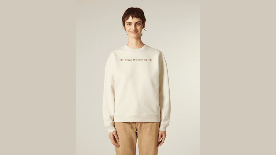 Vor dem Thron Sweatshirt von Sünkel Media & Merch mit dem Schriftzug Der Weg zum Thron ist frei